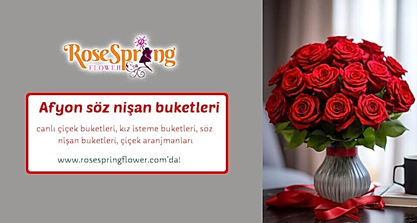 söz nişan buketi afyon